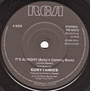 Eurythmics : It's Alright (Baby's Coming Back) (7", Single)