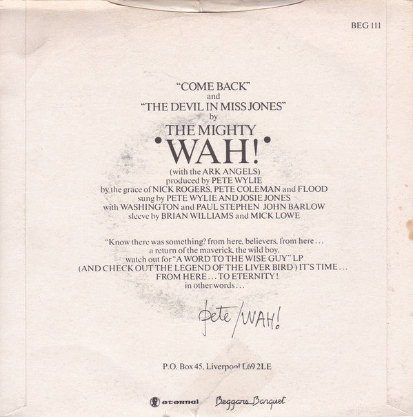 The Mighty Wah!* : Come Back (7", Single, Pap)