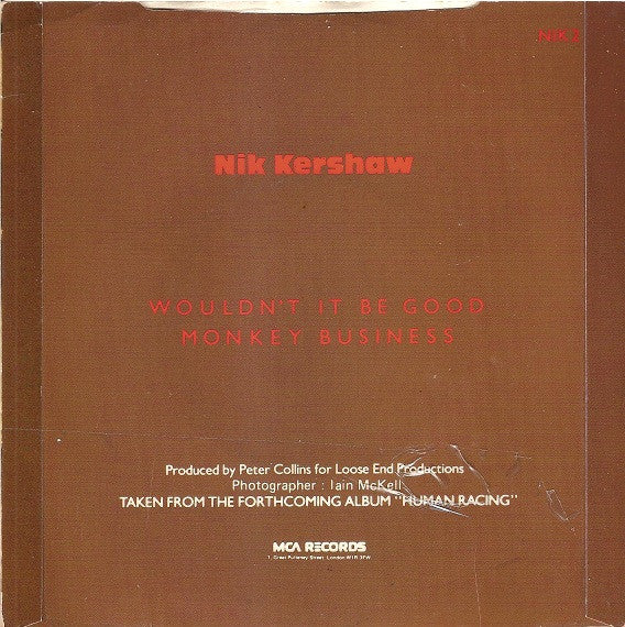 Nik Kershaw : Wouldn't It Be Good (7", Single, Sil)