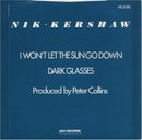 Nik Kershaw : I Won't Let The Sun Go Down (7", Single, Sil)