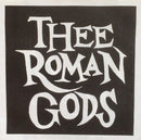 Thee Roman Gods : Panic (7", Single)