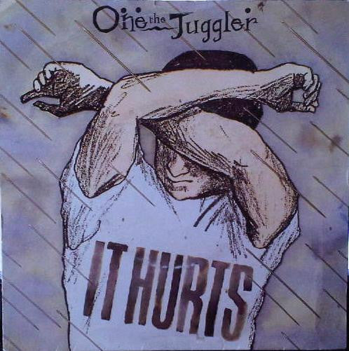 One The Juggler : It Hurts (7", Single)