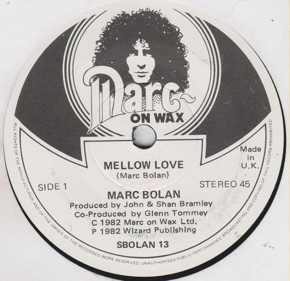 Marc Bolan : Mellow Love (7", Single)