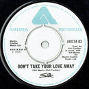 Slik : Don't Take Your Love Away (7")