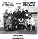 The Wilf Brothers With Century Steel Band : Take It Easy (7")