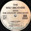 The Wilf Brothers With Century Steel Band : Take It Easy (7")