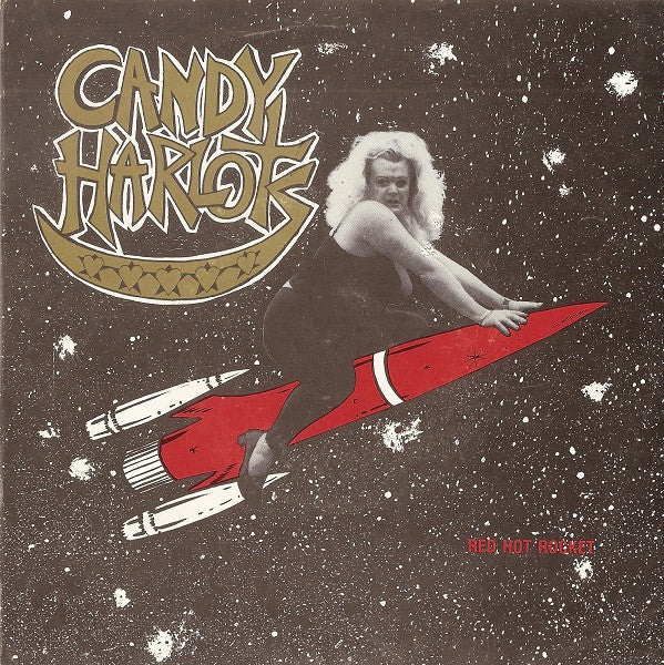 Candy Harlots : Red Hot Rocket (7", Single)