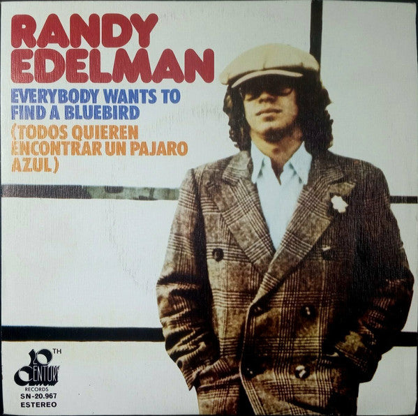 Randy Edelman : Everybody Wants To Find A Bluebird = Todos Quieren Encontrar Un Pajaro Azul (7", Single)