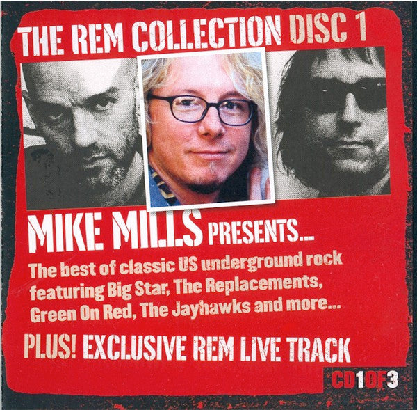 Various : The REM Collection Disc 1 Mike Mills Presents... The Best Of Classic US Underground Rock (CD, Comp)