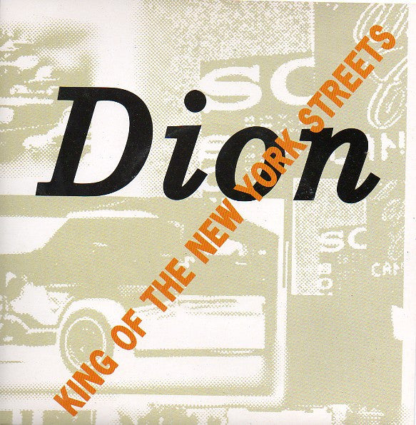 Dion (3) : King Of The New York Streets (7", Single)