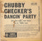 Chubby Checker : Chubby Checker's Dancin' Party (7", EP)