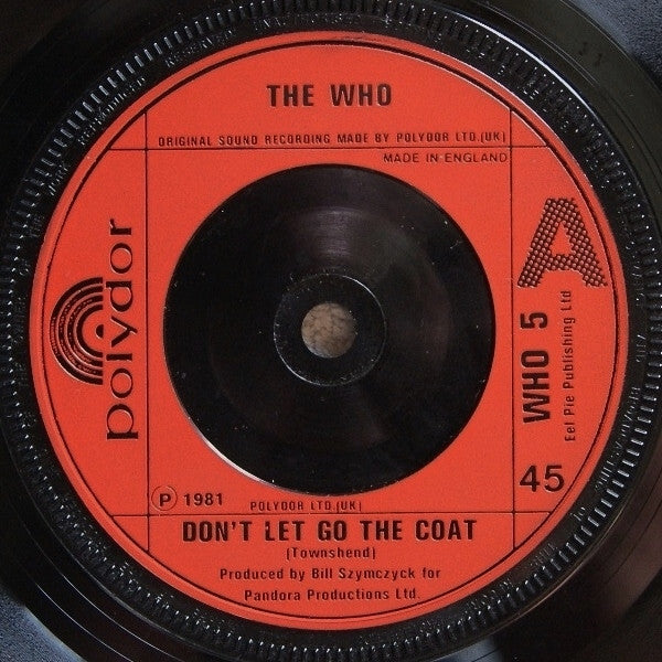 The Who : Don't Let Go The Coat (7", Single)