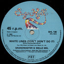 Grandmaster & Melle Mel* : White Lines (Don't Don't Do It) (12", 4 t)