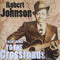 Robert Johnson : ...I Went Down To The Crossroads... (CD, Comp)