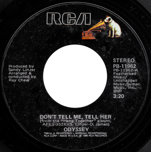 Odyssey (2) : Don't Tell Me, Tell Her / Use It Up And Wear It Out (7", Single)