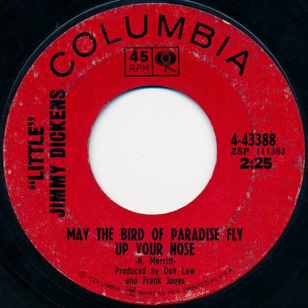Little Jimmy Dickens : May The Bird Of Paradise Fly Up Your Nose (7", Single, Styrene, Pit)