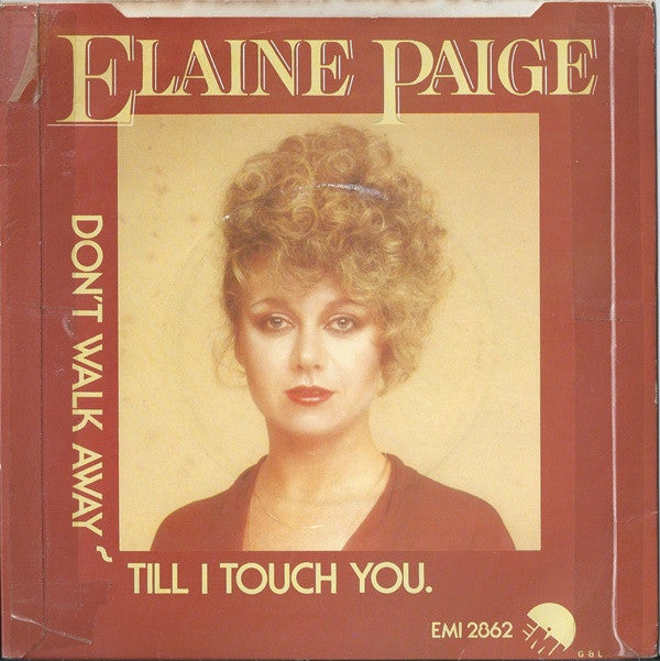Elaine Paige : Don't Walk Away Till I Touch You (7", Single)