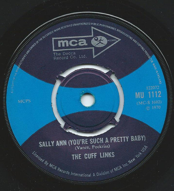 The Cuff Links : When Julie Comes Around / Sally Ann (You're Such A Pretty Baby) (7", Single)