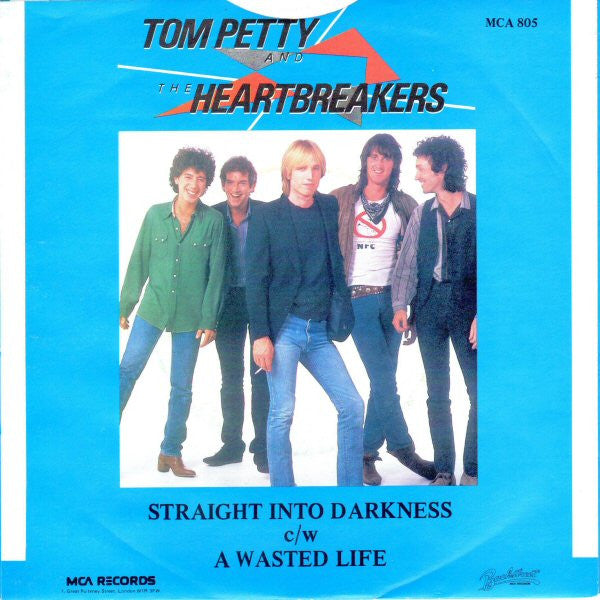 Tom Petty And The Heartbreakers : Straight Into Darkness (7")