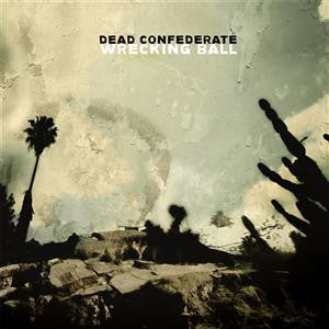 Dead Confederate : Wrecking Ball (CD, Album)