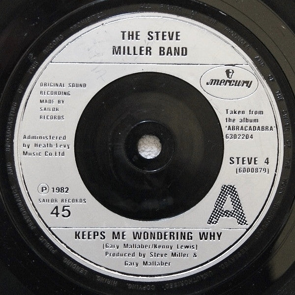 The Steve Miller Band* : Keeps Me Wondering Why (7", Single)