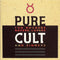 The Cult : Pure Cult (For Rockers Ravers Lovers And Sinners) (CD, Comp)