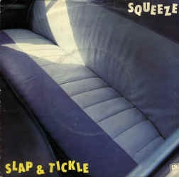 Squeeze (2) : Slap & Tickle (7", Single, Ltd, Red)