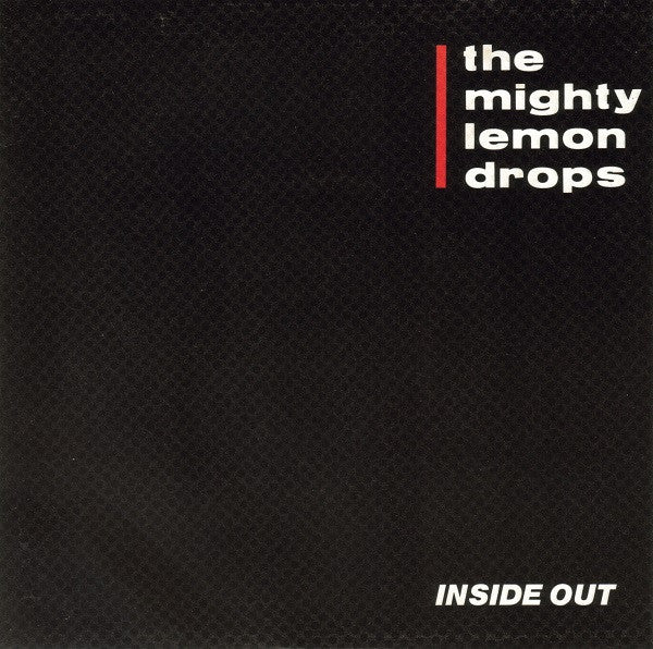 The Mighty Lemon Drops : Inside Out (7", Single)