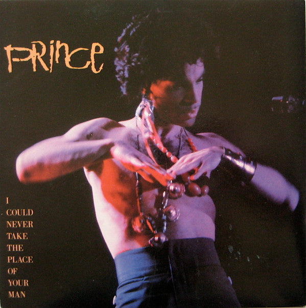 Prince : I Could Never Take The Place Of Your Man (7", Single, Pap)