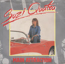 Suzi Quatro : Main Attraction (7")