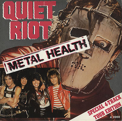 Quiet Riot : Metal Health (Special 4-Track Tour Edition) (2x7", EP, Single, Gat)