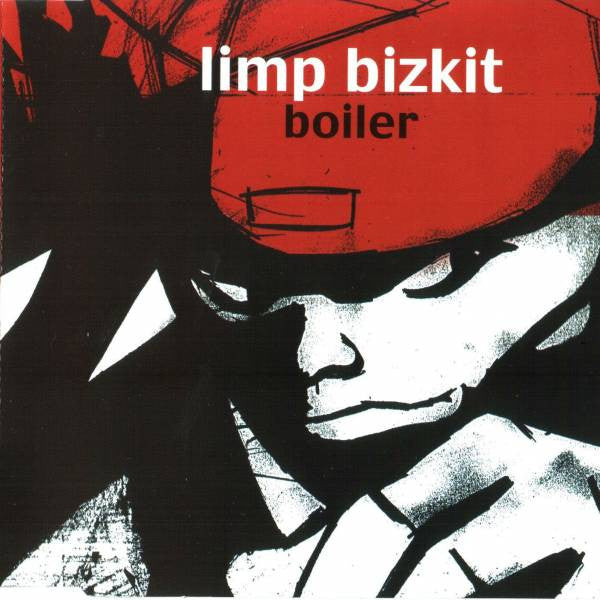 Limp Bizkit : Boiler (CD, Single, Enh)