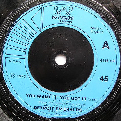 Detroit Emeralds : You Want It, You Got It / Watcha Gonna Wear Tomorrow (7", Single, Sol)