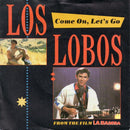 Los Lobos : Come On, Let's Go (7", Single)