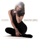 Jennifer Lopez : Rebirth (CD, Album, Copy Prot., Enh + DVD-V, PAL + Ltd)