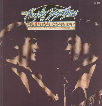 The Everly Brothers* : Reunion Concert (Recorded Live At The Albert Hall September 23rd 1983) (2xLP, Album, Gat)