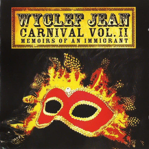 Wyclef Jean : Carnival Vol. II... Memoirs Of An Immigrant (CD, Album)