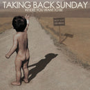 Taking Back Sunday : Where You Want To Be (CD, Album, Enh, Jew)