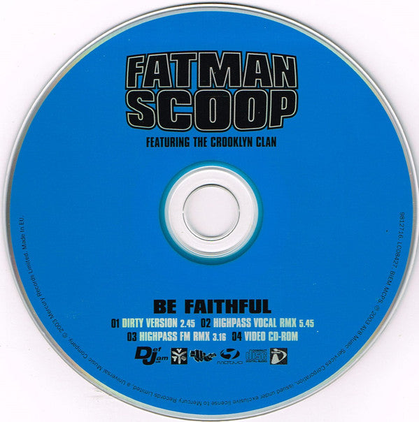 Fatman Scoop Featuring Crooklyn Clan : Be Faithful (CD, Single, Enh)