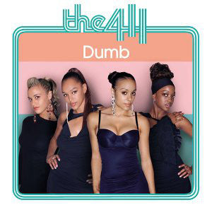 The 411 : Dumb (12", Single)