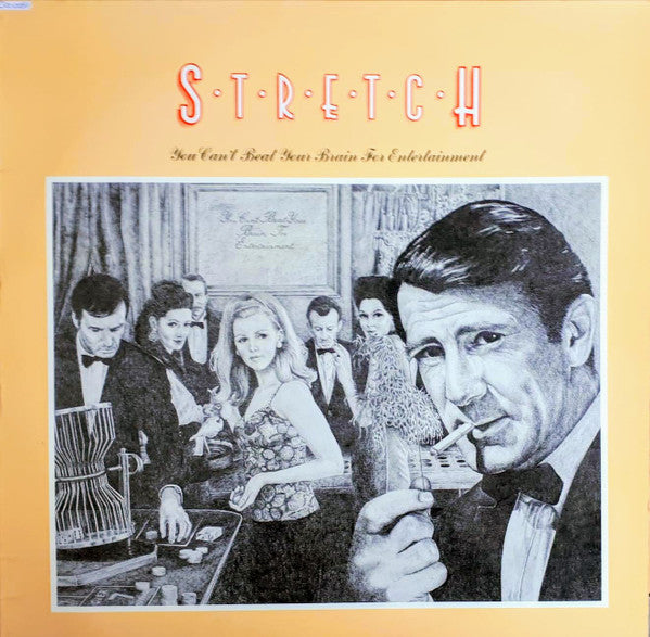 Stretch : You Can't Beat Your Brain For Entertainment (LP, Album)