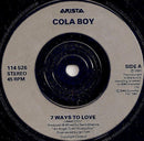 Cola Boy : 7 Ways To Love (7", Single, Sil)