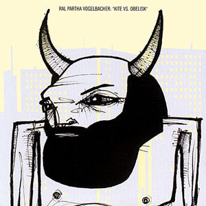 Ral Partha Vogelbacher : Kite Vs Obelisk (CD, Album)