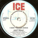 Eddy Grant : I Don't Wanna Dance (7", Single, Pic)