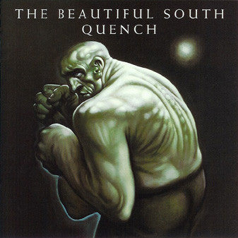 The Beautiful South : Quench (CD, Album)