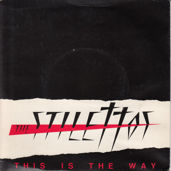 The Stilettos (2) : This Is The Way (7", Single, Sol)