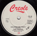 The Pinkees : Holding Me Tight (7", Single)