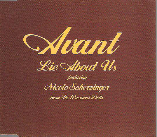 Avant (2) Featuring Nicole Scherzinger : Lie About Us (CD, Single, Promo)