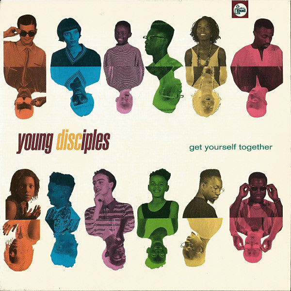 Young Disciples : Get Yourself Together (7", Single)