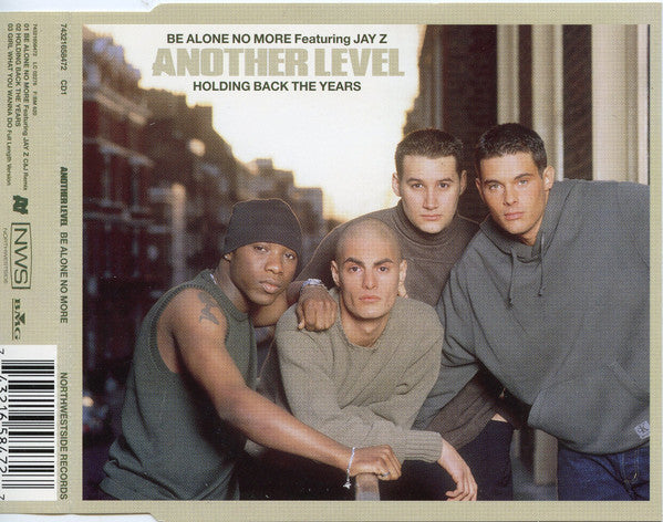 Another Level Featuring Jay-Z : Be Alone No More / Holding Back The Years (CD, Single, CD1)